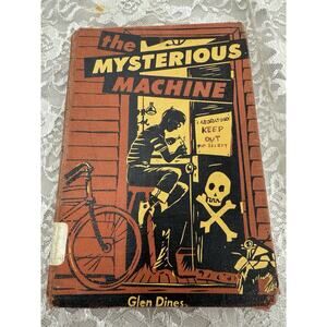Vintage 1957 1st Edition The Mysterious Machine By Glen Dines